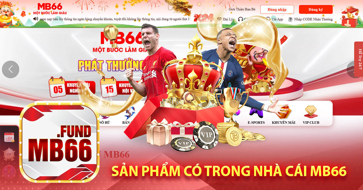 Sản Phẩm Có Trong Nhà Cái